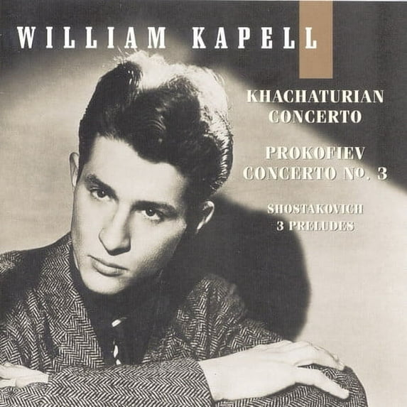 William Kapell - Vol 4: Concerto / Concerto 3 / 3 Preludes Op 34 - Music & Performance - CD