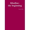 thumbnail image 1 of Khadine-the beginning, (Paperback), 1 of 1