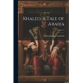 thumbnail image 1 of Khaled, a Tale of Arabia; Volume 2 (Paperback), 1 of 1