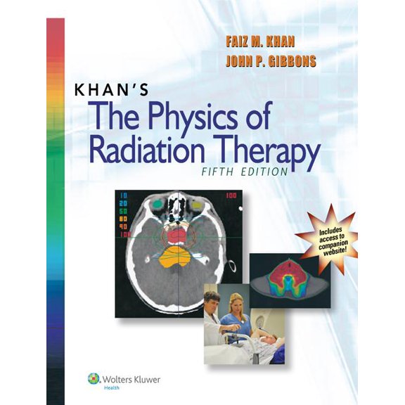 Pre-Owned Khan's The Physics of Radiation Therapy