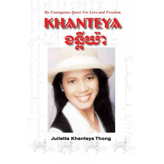 Khanteya: My Courageous Quest for Love and Freedom (Paperback)