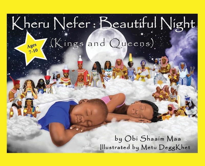 Kheru Nefer: Beautiful Night (Kings and Queens) Ages 7 to 10: Beautiful ...