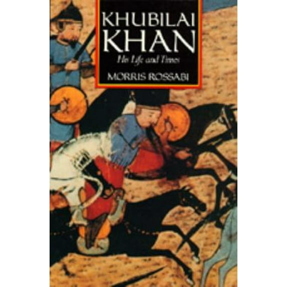 Pre-Owned Khubilai Khan: His Life and Times (Paperback) 0520067401 9780520067400
