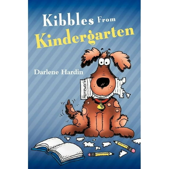 Kibbles from Kindergarten, (Paperback)