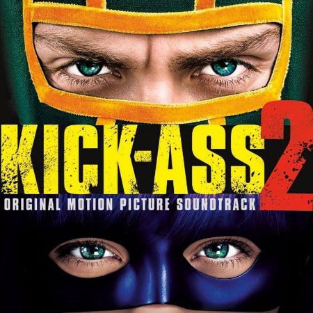 Kick Ass 2 Soundtrack