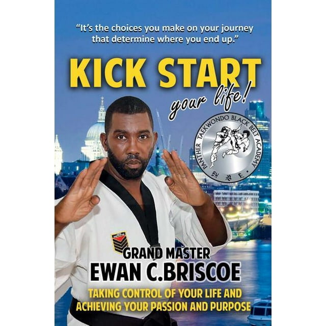 Kick Start your Life! (Paperback)