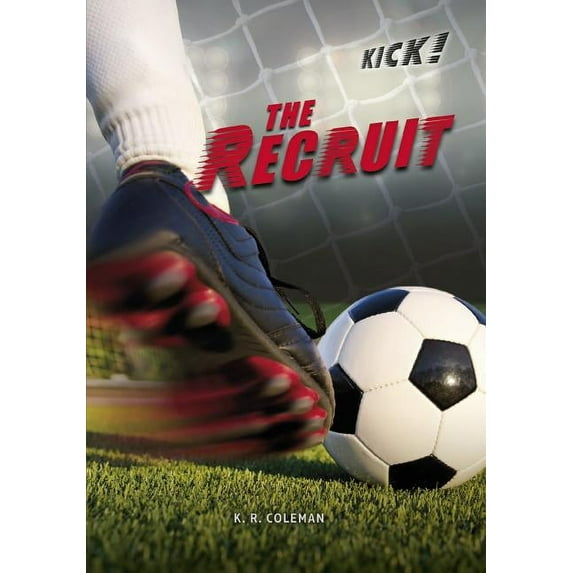 Kick!: The Recruit (Paperback)