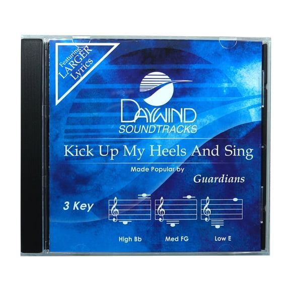 Kick Up My Heels And Sing Made Popular by Guardians NEW CD Accompaniment