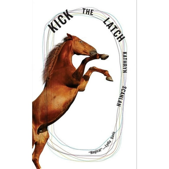 Kick the Latch, (Paperback)