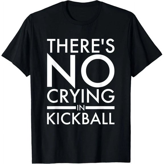Kickball Player There'S No Crying In Kickball T-Shirt Unisex S-5XL Hot Trending Shirt, Vintage Birthday Gift