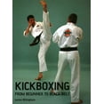 thumbnail image 1 of Kickboxing : From Beginner to Black Belt (Paperback), 1 of 1
