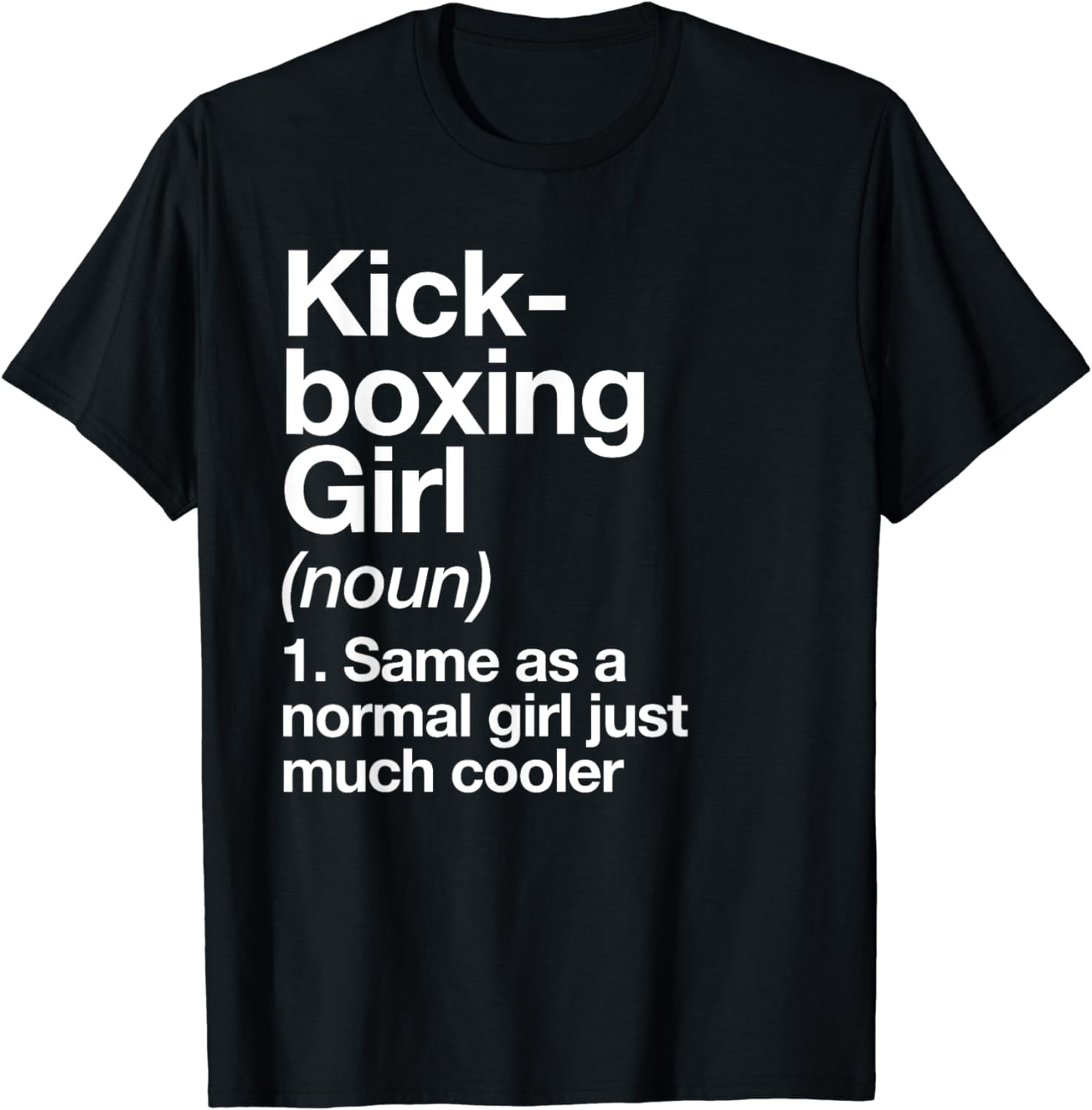 Kickboxing Girl Definition Funny Sports Martial Arts TShirt
