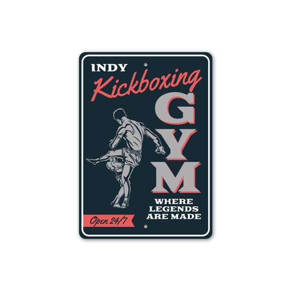 Kickboxing Gym Where Legends Are Made Open 24 7 Aluminum Metal Decor Sign - 4x18 inches