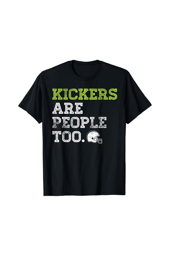 Kickers Are People Too Funny Fantasy Football T-Shirt, Unisex T-Shirt