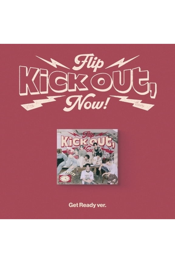 Kickflip - Kick Out, Flip Now! - Get Ready - incl. 32pg Lyrics Booklet, Photocard, Folding Poster + Sticker - Music & Performance - CD