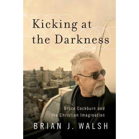 Kicking at the Darkness (Paperback)