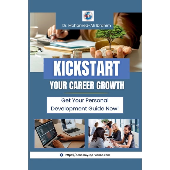 Kickstart Your Career Growth: Get Your Personal Development Guide Now, (Paperback)