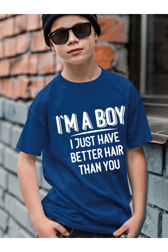 Kid Boys Tops "I'm A Boy I Just Have Better Hair Than You" Casual Letter Graphics T-shirt For Summer Outdoor 7-15