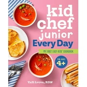 Kid Chef Junior: Kid Chef Junior Every Day : My First Easy Kids' Cookbook (Paperback)