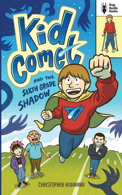 Kid Comet and the Sixth Grade Shadow, (Paperback)