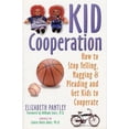 thumbnail image 1 of Pre-Owned Kid Cooperation: How to Stop Yelling, Nagging, and Pleading and Get Kids to Cooperate (Paperback) by Elizabeth Pantley, 1 of 1