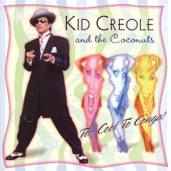 Kid Creole - Too Cool to Conga - Music & Performance - CD