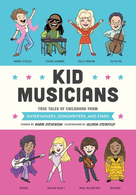 Kid Legends Kid Musicians: True Tales of Childhood from Entertainers, Songwriters, and Stars, (Hardcover)