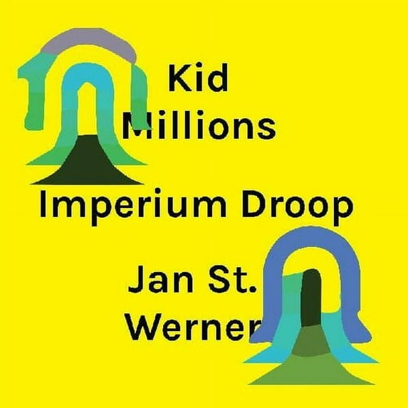 Kid Millions / St. Werner,Jan - Imperium Droop - Music & Performance - CD