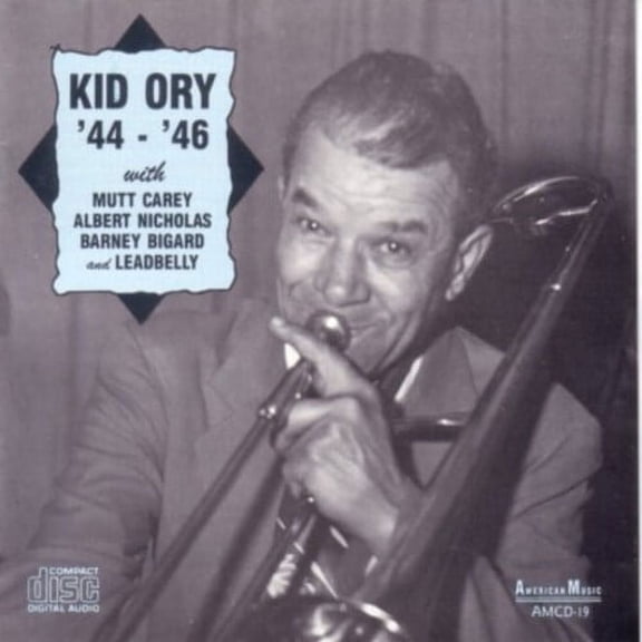 Kid Ory - 44-46 with Carey / Nicholas / Bigard / Leadbelly - Music & Performance - CD