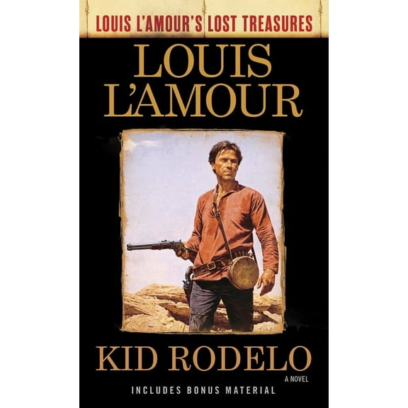 Kid Rodelo (Louis l'Amour's Lost Treasures)
