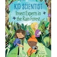 thumbnail image 1 of Kid Scientist Insect Experts in the Rain Forest, (Hardcover), 1 of 1