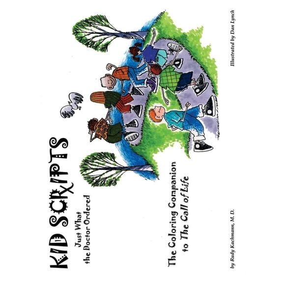 Kid Scripts: Just What the Doctor Ordered, (Paperback)