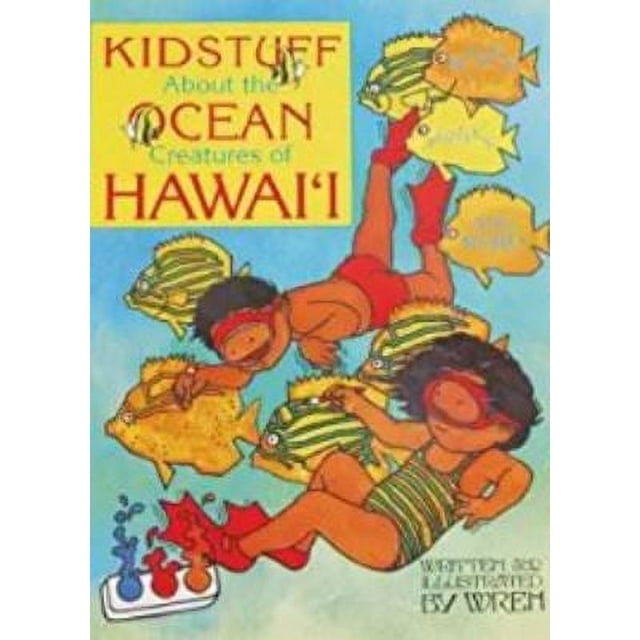 Kid Stuff About the Ocean Creatures of Hawaii