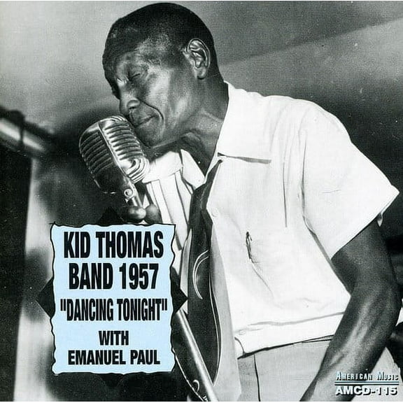 Kid Thomas - 1957 - Dancing Tonight With Emanuel Paul - Jazz - CD