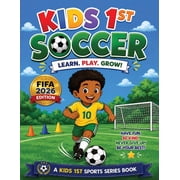 Kids First Soccer Ball, Paperback