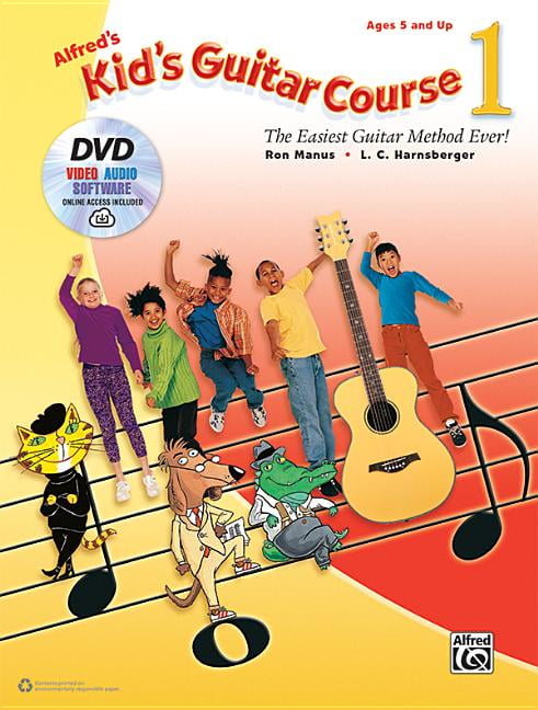RON MANUS; L C HARNSBERGER Kid's Guitar Course: Alfred's Kid's Guitar Course 1: The Easiest Guitar Method Ever!, Book, DVD & Online Video/Audio/Software (Paperback)