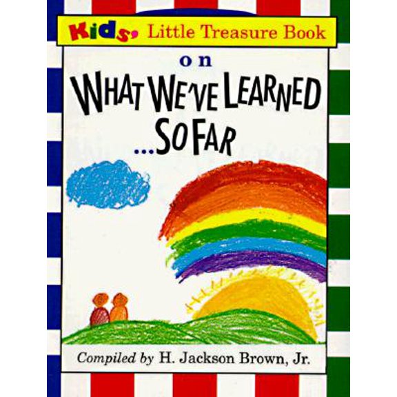 Pre-Owned Kids' Little Treasure Books on What I've Learned...So Far (Hardcover) 1558535551 9781558535558