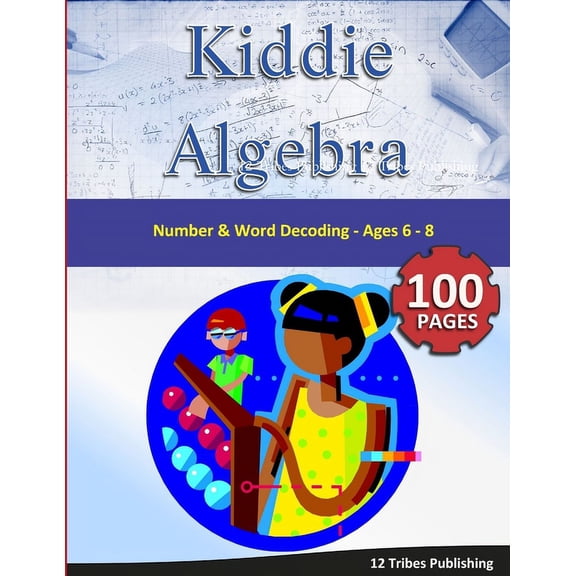 Kiddie Algebra - Number and Word Decoding (Paperback)