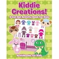 thumbnail image 1 of Kiddie Creations! A Cut Out Activity Book for Kids, (Paperback), 1 of 1