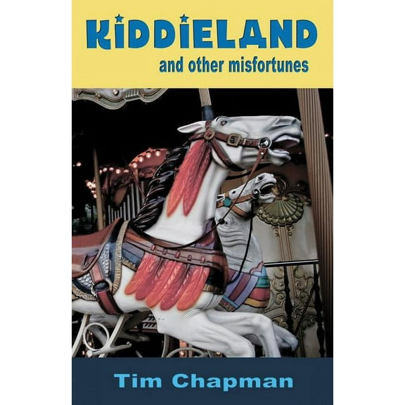Kiddieland and other misfortunes, (Paperback)