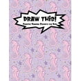 thumbnail image 1 of Kiddo Prompt: Draw This!: 100 Drawing Prompts to Boost Creativity - Pink Mermaid Seahorse - Version 4 (Series #162) (Paperback), 1 of 1