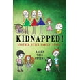 thumbnail image 1 of Kidnapped!, (Paperback), 1 of 1