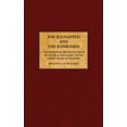 thumbnail image 1 of The Kidnapped and The Ransomed: Being the Personal Recollections of Peter Still and His Wife "Vina," (Paperback) by Kate E R Pickard, Samuel C Still, Paul W Schopp, 1 of 1