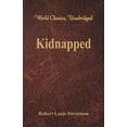 thumbnail image 1 of Kidnapped (World Classics, Unabridged), (Paperback), 1 of 1