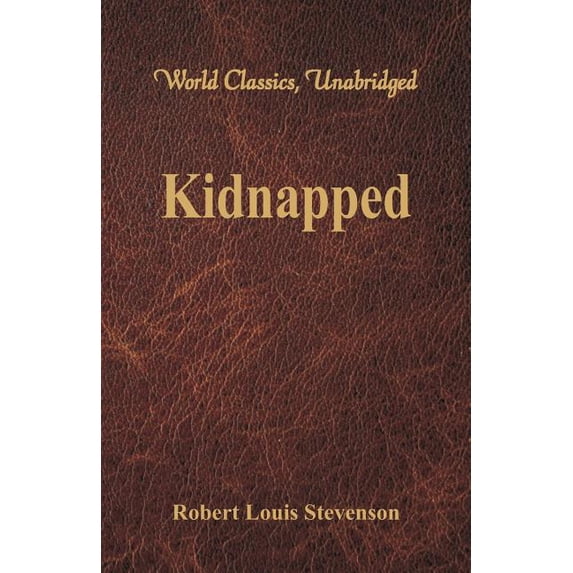 Kidnapped (World Classics, Unabridged), (Paperback)