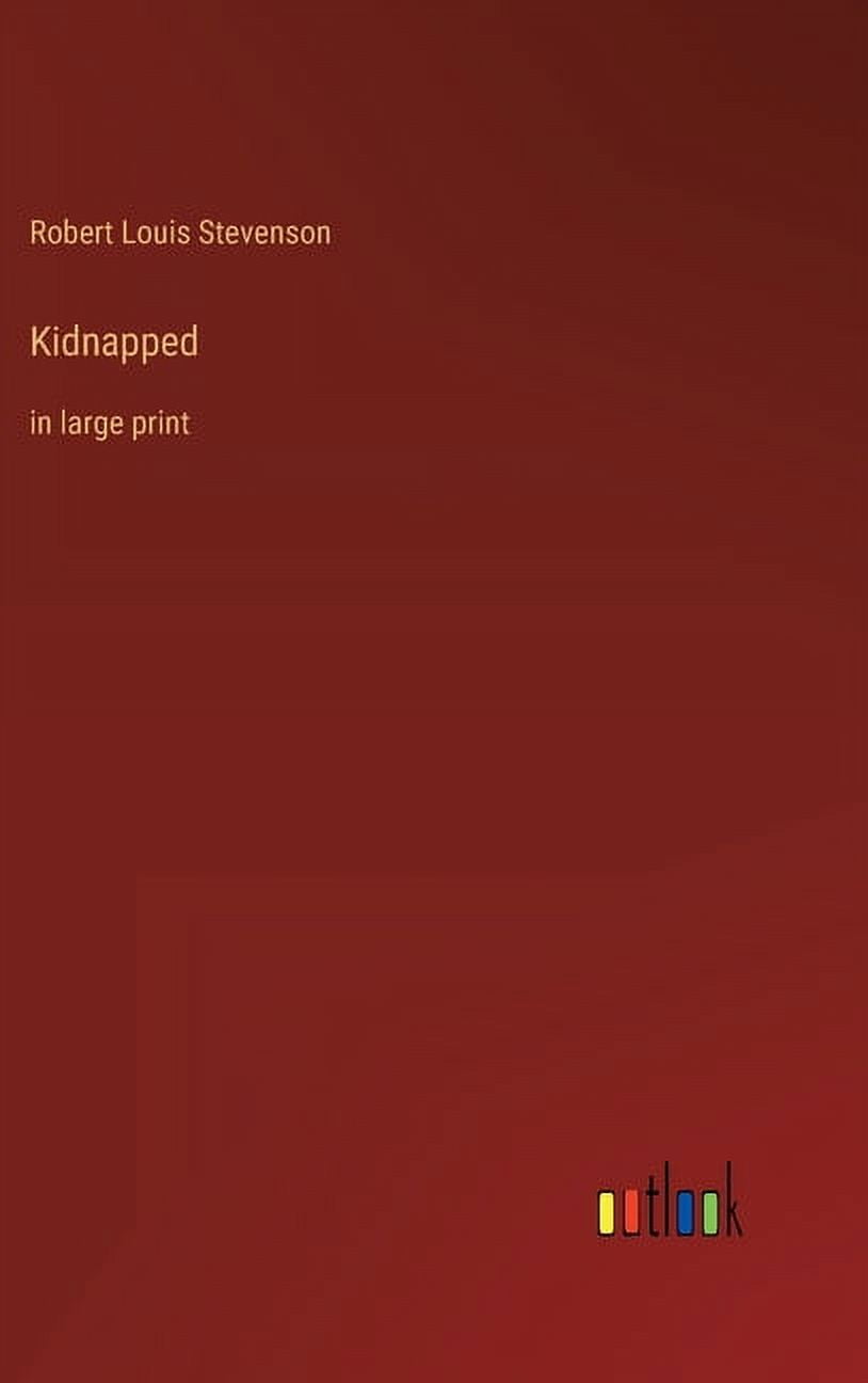 Kidnapped: in large print (Hardcover)
