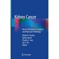 thumbnail image 1 of Kidney Cancer: Recent Advances in Surgical and Molecular Pathology, (Paperback), 1 of 1