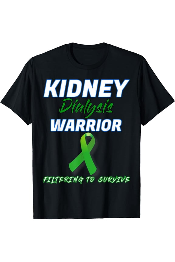 Kidney Dialysis Warrior Hemodialysis Peritoneal patient, gift T-Shirt mens t nthirt men，black，women，misfits，journey ，boys