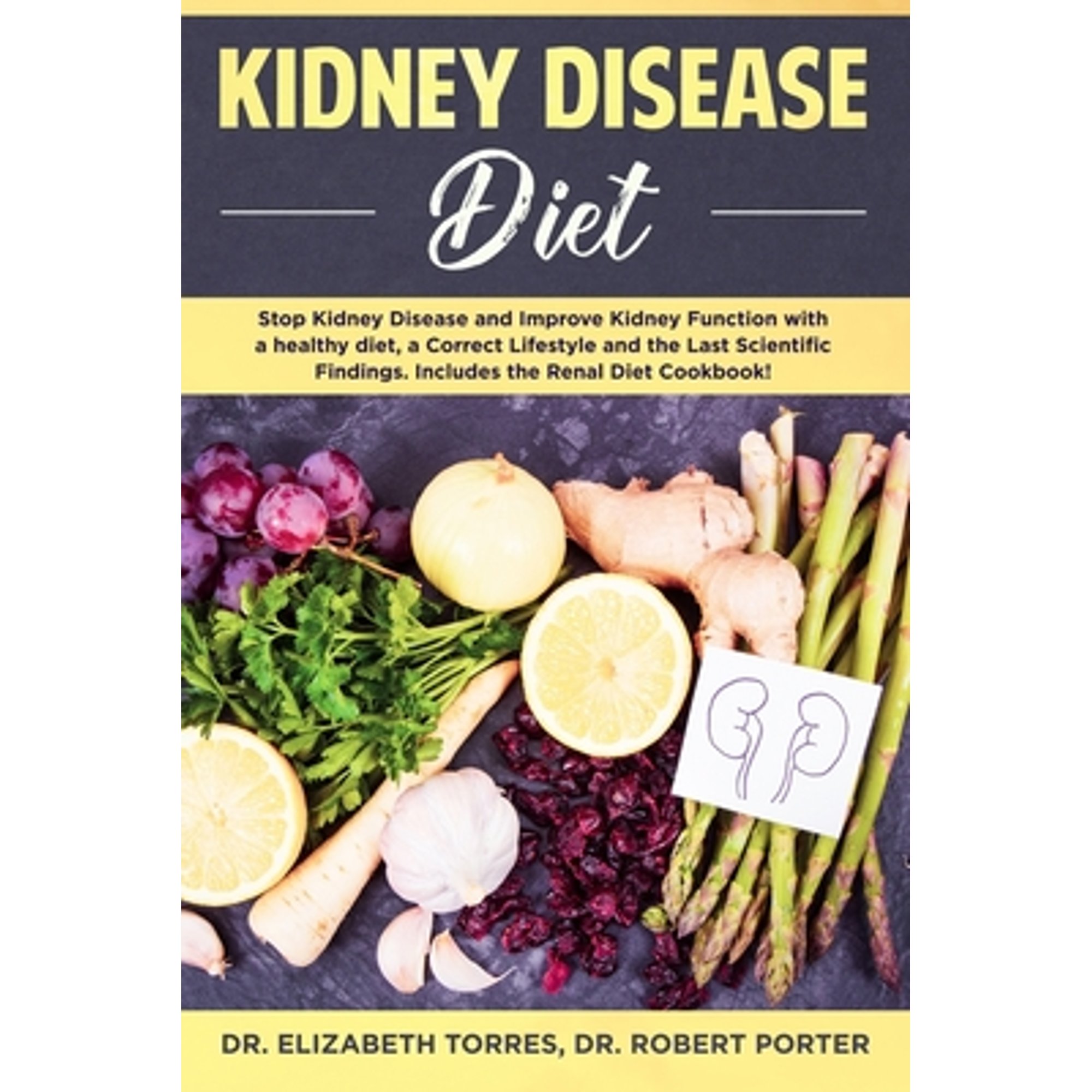 PreOwned KIDNEY DISEASE DIET Stop Kidney Disease and Improve Kidney