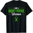 thumbnail image 1 of Kidney Disease Warrior Dialysis Nephritis Organ Donor Green T-Shirt, 1 of 4